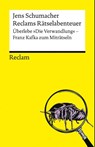 Reclams Rätselabenteuer: Überlebe "Die Verwandlung". Franz Kafka zum Miträtseln - Jens Schumacher - 9783150146248