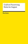Reise im August - Gudrun Pausewang - 9783150148877