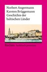 Geschichte der baltischen Länder - Norbert Angermann ; Karsten Brüggemann - 9783150148945