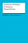 A Streetcar Named Desire. Lektüreschlüssel für Schüler - Tennessee Williams ; Heinz Arnold - 9783150153970