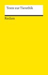 Texte zur Tierethik - Ursula Wolf - 9783150185353