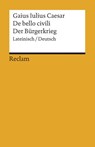 De bello civili / Der Bürgerkrieg - Caesar - 9783150185674
