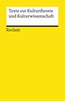 Texte zur Kulturtheorie und Kulturwissenschaft - Roland Borgards - 9783150187159