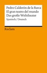 El gran teatro del mundo / Das große Welttheater - Pedro Calderón de la Barca - 9783150190074