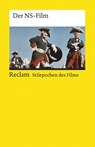 Stilepochen des Films: Der NS-Film - Norbert Grob ; Friedemann Beyer - 9783150195314