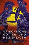 Griechische Götter- und Heldensagen - Reiner Tetzner ; Uwe Wittmeyer - 9783150196441