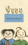 Das Beste von Wilhelm Busch - Wilhelm Busch - 9783150205945