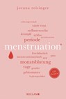 Menstruation. 100 Seiten - Jovana Reisinger - 9783150207079
