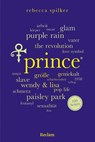 Prince. 100 Seiten - Rebecca Spilker - 9783150207970
