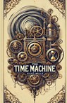 The Time Machine(Illustrated) - H G Wells - 9783152863310