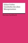 Geschichte des alten Mesopotamien - Eckart Frahm - 9783159603544