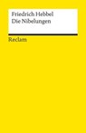 Die Nibelungen - Friedrich Hebbel - 9783159609676