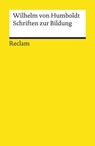 Schriften zur Bildung - Wilhelm von Humboldt - 9783159612508