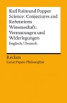 Science: Conjectures and Refutations / Wissenschaft: Vermutungen und Widerlegungen. Englisch/Deutsch - Karl Raimund Popper - 9783159619927