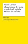 Überwindung der Metaphysik durch logische Analyse der Sprache - Rudolf Carnap - 9783159620336