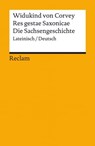 Res gestae Saxonicae / Die Sachsengeschichte. Lateinisch/Deutsch - Widukind von Corvey - 9783159620480