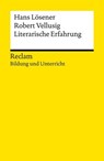 Literarische Erfahrung - Robert Vellusig ; Hans Lösener - 9783159623412