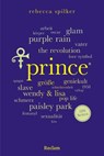 Prince. 100 Seiten - Rebecca Spilker - 9783159625409