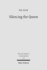 Silencing the Queen - Tal Ilan - 9783161488795