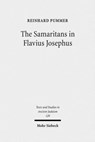 The Samaritans in Flavius Josephus - Reinhard Pummer - 9783161501067