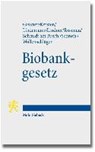 Gassner, U: Biobankgesetz - GASSNER,  Ulrich ; Kersten, Jens ; Lindemann, Michael ; Lindner, Josef Franz - 9783161537875