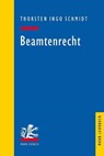 Beamtenrecht - Thorsten Ingo Schmidt - 9783161547478