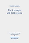 The Septuagint and Its Reception - Martin Meiser - 9783161549175