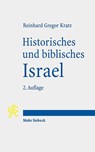 Historisches und biblisches Israel - Reinhard Gregor Kratz - 9783161551253