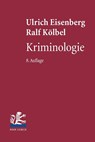 Kriminologie - Ulrich Eisenberg ; Ralf Kolbel - 9783161560095