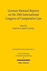German National Reports on the 20th International Congress of Comparative Law - Martin Schmidt-Kessel - 9783161564024