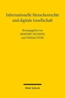 Informationelle Menschenrechte und digitale Gesellschaft - BUCHNER,  Benedikt ; Petri, Thomas - 9783161616389