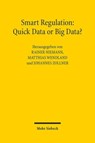 Smart Regulation: Quick Data or Big Data? - Rainer Niemann ; Matthias Wendland ; Johannes Zollner - 9783161622021