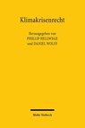 Klimakrisenrecht - Phillip Hellwege ; Daniel Wolff - 9783161638855