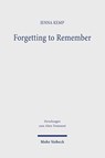 Forgetting to Remember - Jenna Kemp - 9783161639951