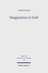 Imagination in Gott - André Flimm - 9783161640605