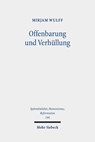 Offenbarung und Verhüllung - Mirjam Wulff - 9783161641091