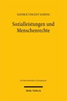 Sozialleistungen und Menschenrechte - Yannick Vincent Schoog - 9783161643705