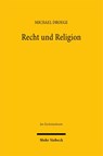 Recht und Religion - Michael Droege - 9783161649028
