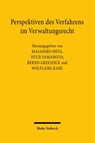 Perspektiven des Verfahrens im Verwaltungsrecht - Masahiko Ohta ; Ryuji Yamamoto ; Bernd Grzeszick - 9783162000903