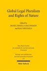 Global Legal Pluralism and Rights of Nature - Daniel Bonilla Maldonado ; Ralf Michaels - 9783162004024