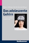 Das adoleszente Gehirn - Peter J. Uhlhaas ; Kerstin Konrad - 9783170210134