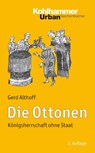 Die Ottonen - Gerd Althoff - 9783170224438