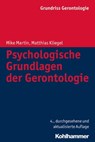 Psychologische Grundlagen der Gerontologie - Mike Martin ; Matthias Kliegel ; Clemens Tesch-Römer ; Hans-Werner Wahl ; Siegfried Weyerer ; Susanne Zank - 9783170239913