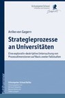Strategieprozesse an Universitäten - Anike von Gagern ; Michael J. Fallgatter ; Tobias Langner ; Werner Bönte - 9783170270404