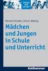 Mädchen und Jungen in Schule und Unterricht - Leonie Herwartz-Emden ; Verena Schurt ; Wiebke Waburg ; Andreas Gold ; Cornelia Rosebrock ; Renate Valtin ; Rose Vogel - 9783170281486
