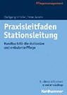 Praxisleitfaden Stationsleitung - SCHÄFER,  Wolfgang ; Jacobs, Peter - 9783170286917