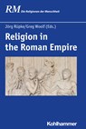 Religion in the Roman Empire - Jörg Rüpke ;  Greg Woolf - 9783170292246