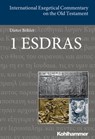 1 Esdras - Dieter Böhler ; Walter Dietrich ; David M. Carr ; Adele Berlin ; Erhard Blum ; Irmtraud Fischer ; Shimon Gesundheit ; Walter Groß ; Gary N. Knoppers ; Bernard M. Levinson ; Ed Noort ; Helmut Utzschneider ; Beate Ego - 9783170298026