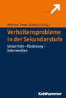 Verhaltensprobleme in der Sekundarstufe - Andreas Methner ; Kerstin Popp ; Barbara Seebach - 9783170301870