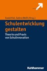 Schulentwicklung gestalten - Ewald Kiel ; Sabine Weiß - 9783170302532